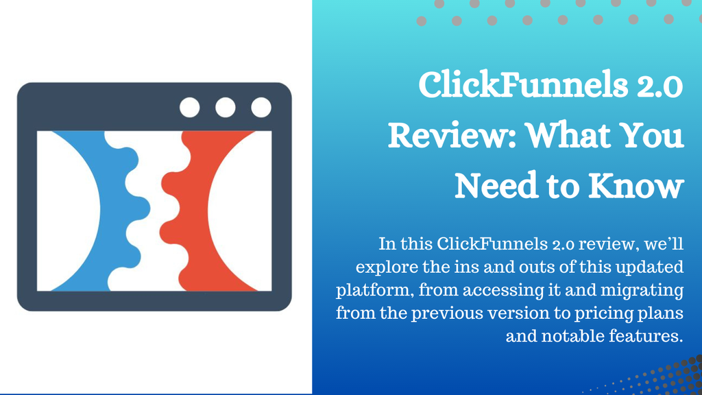 ClickFunnels 2.0 Review
